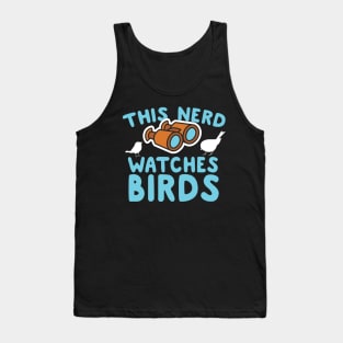 This Nerd Watches Birds Tank Top